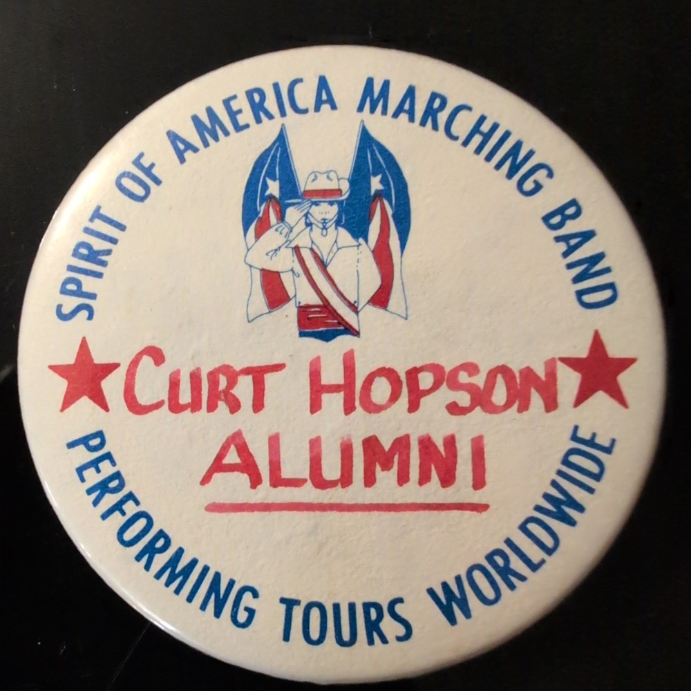 Spirit of America Marching Band Curt Hopson Alumni Vintage Pinback Button Badge - Picture 1 of 2